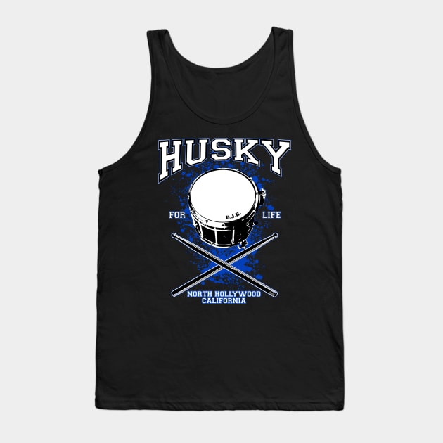 Husky for Life - Marching band edition Tank Top by BobbyDoran